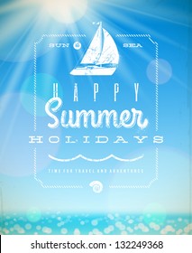 Summer holiday vector illustration - lettering greeting emblem with yacht on a sunny seascape background