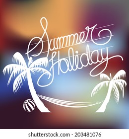 Summer Holiday Word on Blurred Background