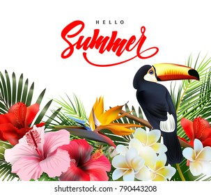 Summer holidays background with tropical flowersand a Toucan. Lettering Hello summer Template Vector