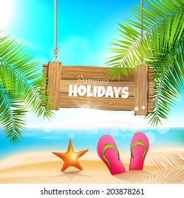 Summer holidays - background with wooden sign on the beach 