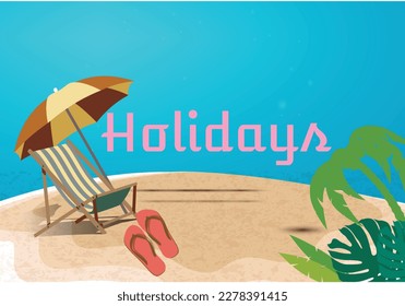 summer holidays banner with the sea, the beach and in the word. Summer holidays  poster , background. summer party and travel.season vacation, weekend, beach. Vector illustration minimalistic style.