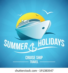 summer holidays , cruise ship travel