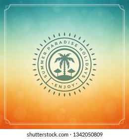 Summer holidays label or badge typography slogan design for poster or greeting card vector illustration. Palm tree symbol.