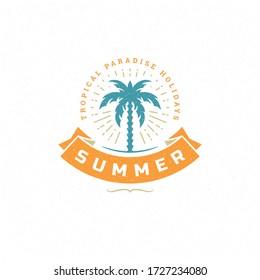 Summer holidays label or badge typography slogan design for poster or greeting card vector illustration. Palm tree symbol.