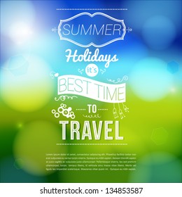 Summer holidays poster with blurry effect. Vector background.