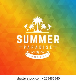Summer holidays poster design. Abstract geometric colorful and typography message vector background. 