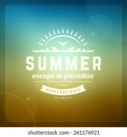 Summer holidays poster design. Beautiful blurred sunshine glowing bokeh light and typography message vector background. 