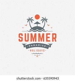 Summer holidays poster design on textured background vector illustration. Typography label or badge retro style for greeting card or advertising design.