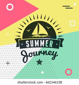 Summer holidays poster. Typography retro style badge. Vector illustration on textured background