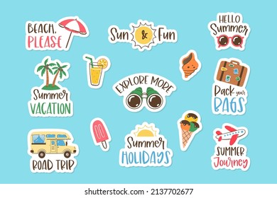 Summer Holidays Sticker Collection. Hand-drawn isolated object and letterings with a white border. Funny sentences for summertime. Vector illustration.