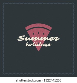 Summer holidays typography inspirational quote design for poster or apparel vector illustration. Hand drawn style watermelon silhouette.