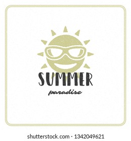 Summer holidays typography inspirational quote design for poster or apparel vector illustration. Paradise message. Hand drawn style sun silhouette.