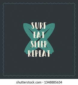 Summer holidays typography inspirational quote design for poster or apparel vector illustration. Surf eat sleep repeat message. Hand drawn style surf boards silhouettes.