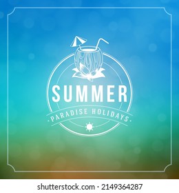 Summer holidays typography label design on grunge textured paper background. Vector illustration good for posters or flyers.
