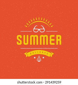 Summer holidays typography for poster, greeting card or other design vector background. 