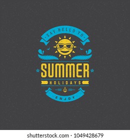 Summer holidays typography slogan t shirt print graphics vector illustration. Badge or label stamp for t-shirt apparel design.