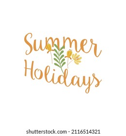 summer holidays typography vector with flowers