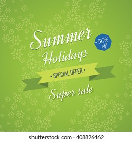 Summer holidays vector background. Super Sale banner on a floral background. Geometric design. Super Sale and special offer. Vector illustration.