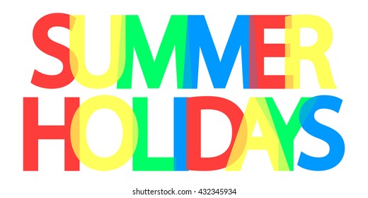 Summer Holidays, words design, banner, background with colorful text, vector illustration