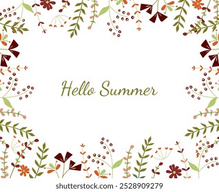 Summer illustration with flowers in flat style. Artistic floral border with bright colors and delicate foliage. Flowers with the inscription Hello Summer. Creative design. 