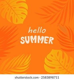 Summer illustration with tropical leaves and the text “Hello Summer” on an orange background. Suitable for seasonal designs, promotions, greeting cards and social media graphics.