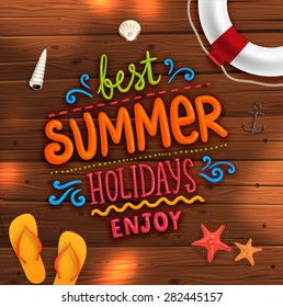 Summer Illustration. Wood Texture Background. Summer Typography Lettering. Starfish, Seashells, Flip Flops and Life Buoy.