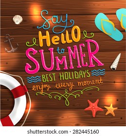 Summer Illustration. Wood Texture Background. Summer Typography Lettering. Starfish, Seashells, Flip Flops and Life Buoy.