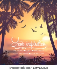 Summer inspiration card for beach tropical party invitation, wedding, date, birthday, travel advertising