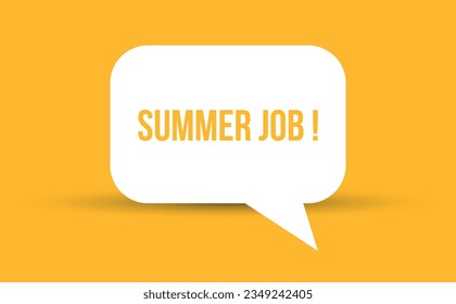 summer job speech bubble vector illustration. Communication speech bubble with summer job text