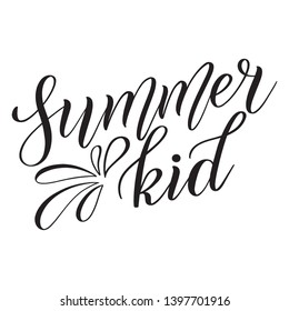 Summer kid. Childish design element for seasonal children's clothes. Black isolated cursive. Calligraphic style. Script lettering. Vector.