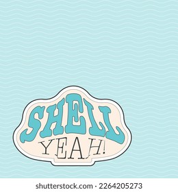 Summer kids apparel print vector design with shell yeah positive wordplay sign and simple wavy pattern in blue and off-white colors.