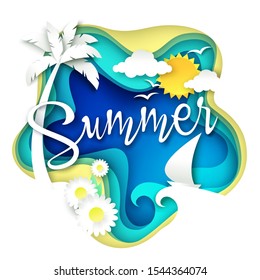 Summer layered paper art style vector illustration. Beautiful tropical composition with paper cut ocean waves, boat, palm tree, flowers, sun clouds, seagulls. Summer creative hand lettering typography