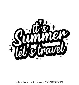 It's summer let's travel typography design vector template