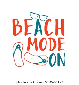 Summer lettering composition. Beach mode on.