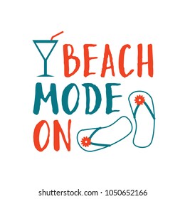 Summer lettering composition. Beach mode on.