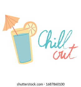 Summer Lettering Design With glass of blue water juice cocktail and lettering phrase. Cartoon flat style. Vector illustration with bright lettering Isolated on white background.