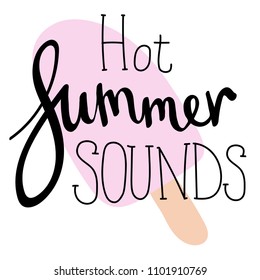 Summer Lettering, logos, with vector flat handdrawn cartoon style illustrations. Hot summer sounds