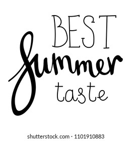 Summer Lettering, logos, with vector flat handdrawn cartoon style illustrations. Best summer taste