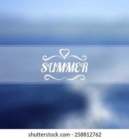 Summer lettering on abstract blurry sea background. Vector illustration