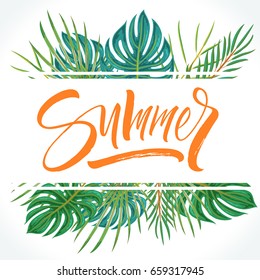 Summer lettering on tropical palm leaves floral background. Brush painted letters, template for banner, flyer or gift card. Modern calligraphy, vector illustration.