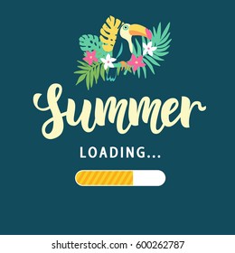 Summer loading. Modern amusing poster with hand written calligraphy. Funny inspirational typography design, good for party invitation card, banner, blog, flyer, T shirt print. Vector illustration