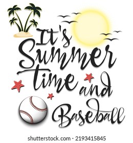 Summer logo. It is summer time and baseball. Pattern for design poster, logo, emblem, banner. Vector illustration on isolated background