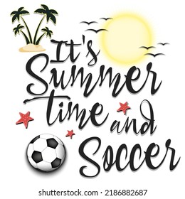 Summer logo. It is summer time and soccer. Pattern for design poster, logo, emblem, banner. Vector illustration on isolated background