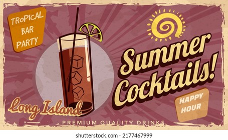 Summer Long Island Cocktail Retro Banner. Cocktail Lounge Vintage Background, Scratched Old Textured Paper