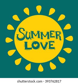 Summer love. Blue background with vector sun and lettering