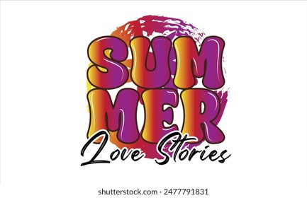 Summer Love Stories Retro PNG T-Shirt Design