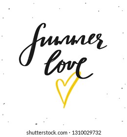 Summer Love. Vector hand drawn  lettering. Summer season inspirational quote, slogan. Handwritten typography style. Summer poster, banner,  design element 