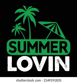 Summer Lovin t shirt design, vector file.