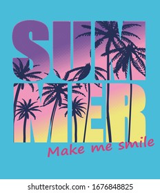 Summer make me smile slogan print for t shirt vector illustration