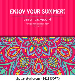 Summer mandala design. Ethnic background.
